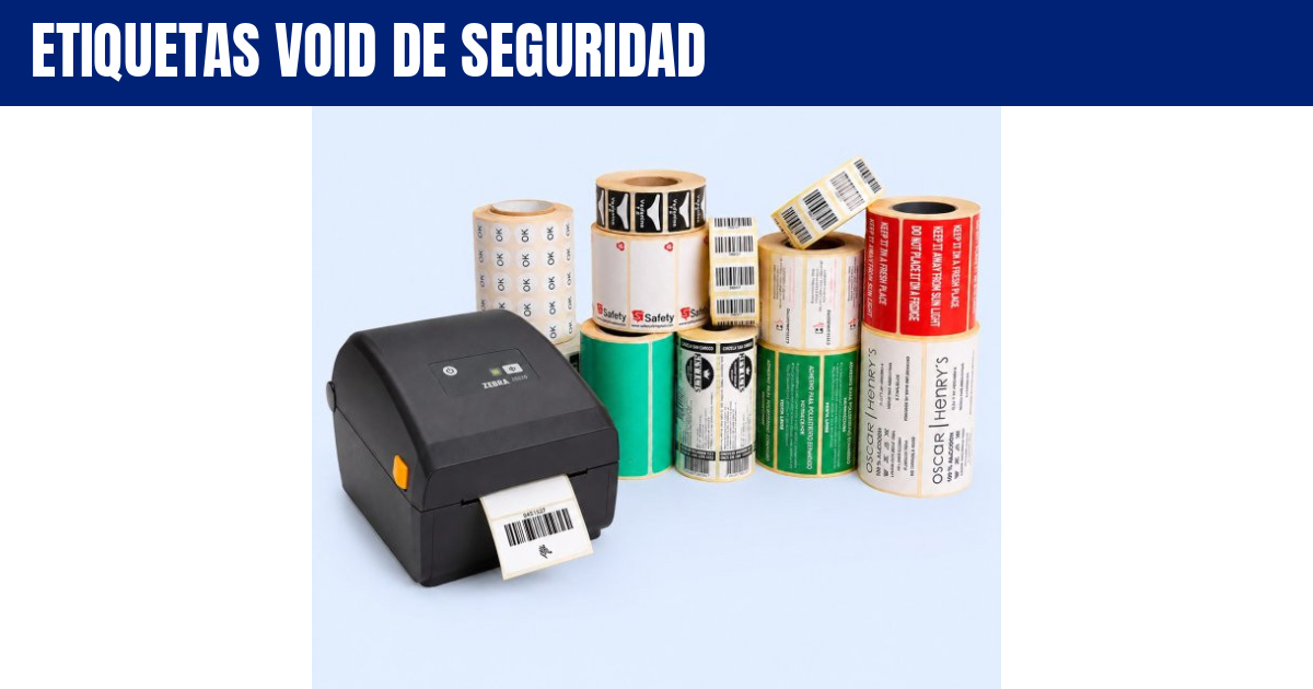 Etiquetas VOID de seguridad