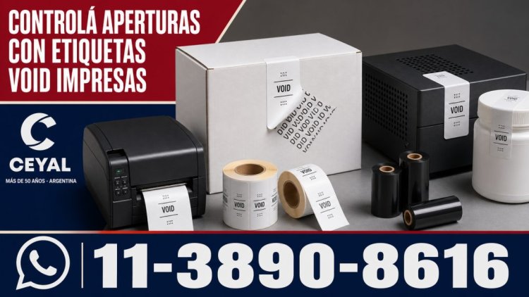 Imprimí y controlá aperturas y manipulaciones con etiquetas VOID